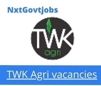 Apply Online for TWK Agri General Worker Vacancies 2022 @twkagri.com
