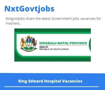 King Edward Hospital Professional Nurse Speciality Vacancies in Durban – Deadline 26 May 2023