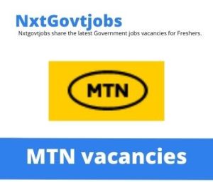 MTN Technology Information Coordinator Vacancies in Durban – Deadline 05 Jun 2023