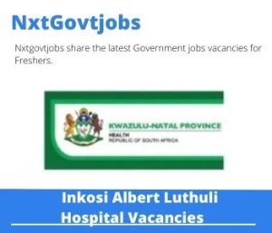 Inkosi Albert Luthuli Hospital Radiology Medical Officer Vacancies in Durban – Deadline 28 Jul 2023