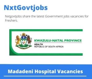 Madadeni Hospital Head Clinical Unit Vacancies in Newcastle – Deadline 12 May 2023