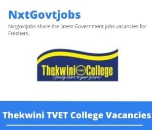 Thekwini TVET College Boiler Making Lecturer Vacancies in Durban – Deadline 19 May 2023