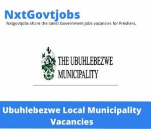 Ubuhlebezwe Municipality Building Control Officer Vacancies in Durban – Deadline 09 June 2023