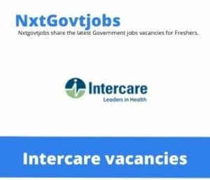 Intercare Housekeeper Vacancies in Pietermaritzburg – Deadline 22 May 2023