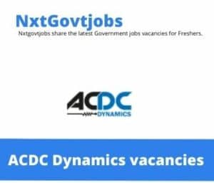 ACDC Dynamics Branch Manager Vacancies in Newcastle – Deadline 05 Dec 2023