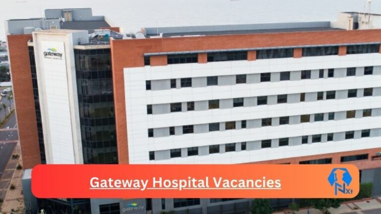 1x New Gateway Hospital Vacancies 2024 @kznhealth.gov.za Career Portal