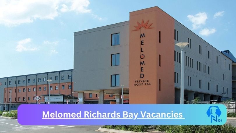 Melomed Richards Bay Vacancies
