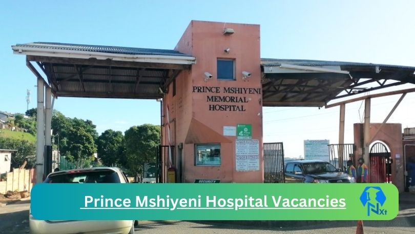 1x New Prince Mshiyeni Hospital Vacancies 2024 @kznhealth.gov.za Career Portal
