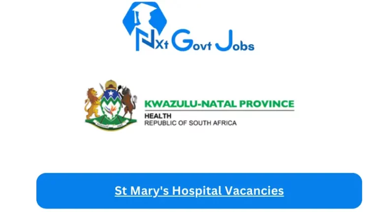 2x New St Mary’s Hospital Vacancies 2024 @kznhealth.gov.za Career Portal